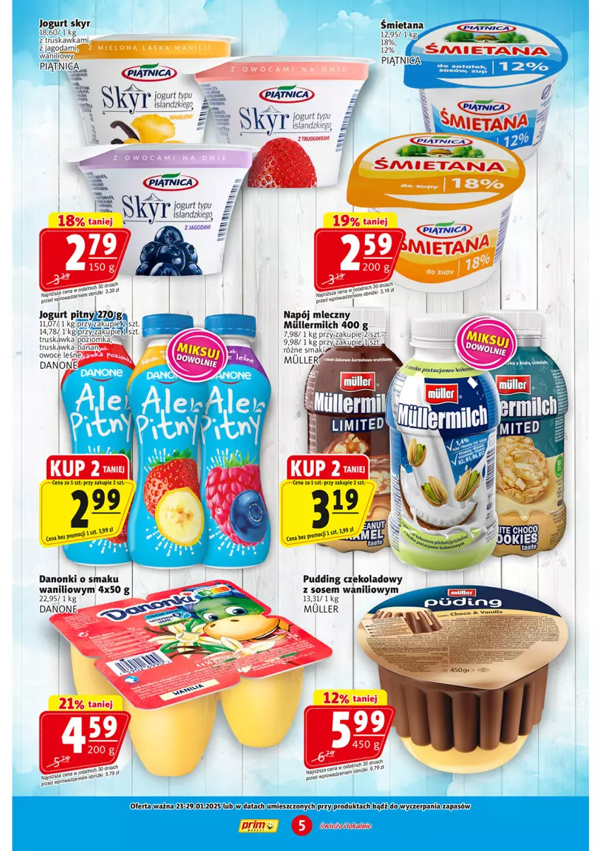 Gazetka promocyjna Prim Market - ważna 23.01 do 29.01.2025 - strona 5 - produkty: Danonki, Gra, Isla, Jogurt, Jogurt pitny, Napój, Napój mleczny, Piątnica, Pudding, Sos