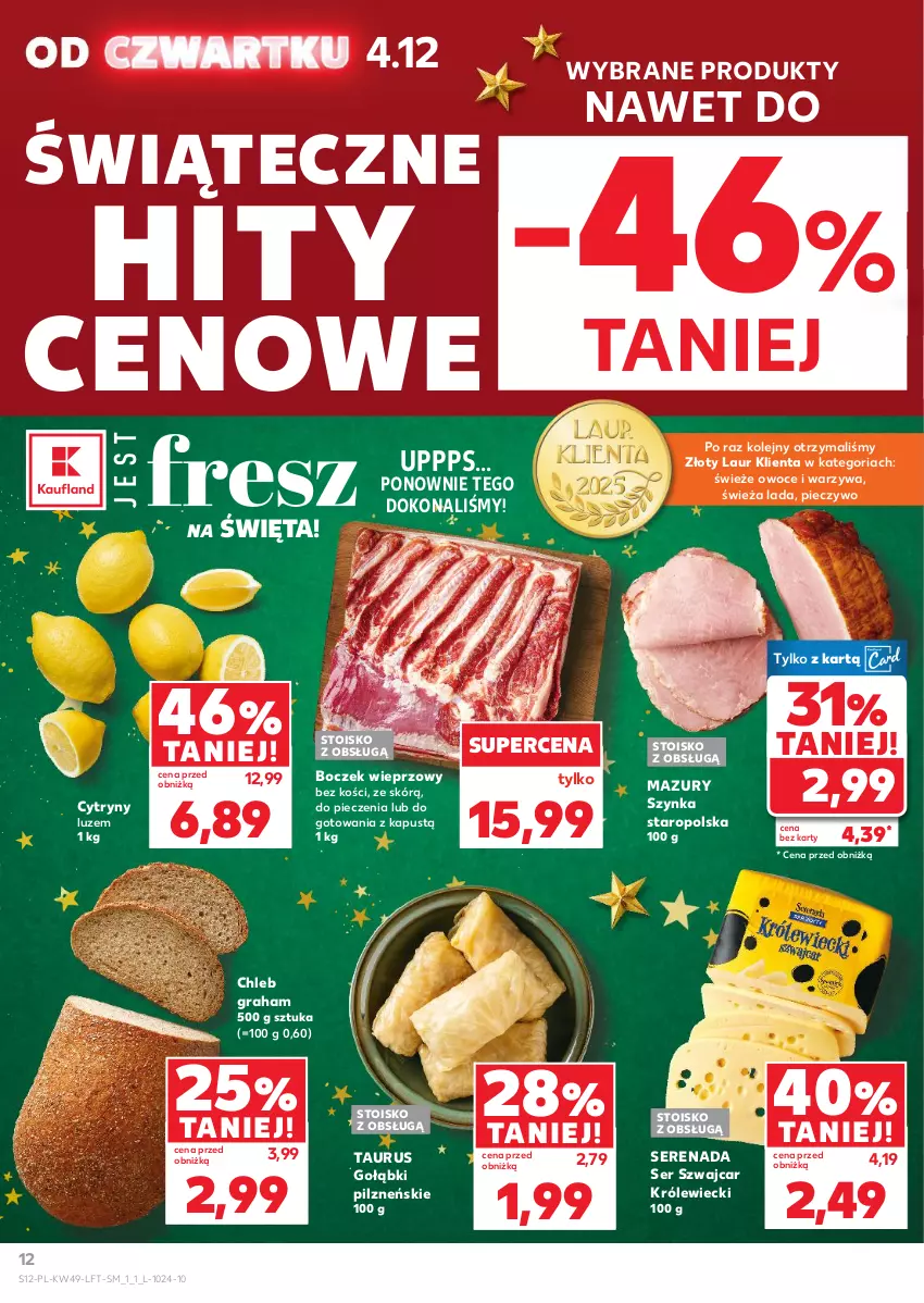 Gazetka promocyjna Kaufland - Gazetka tygodnia - ważna 04.12 do 09.12.2025 - strona 12 - produkty: Boczek, Boczek wieprzowy, Chleb, Cytryny, Gra, Kapustą, Laur, Olej, Owoce, Piec, Pieczywo, Ser, Szynka, Warzywa