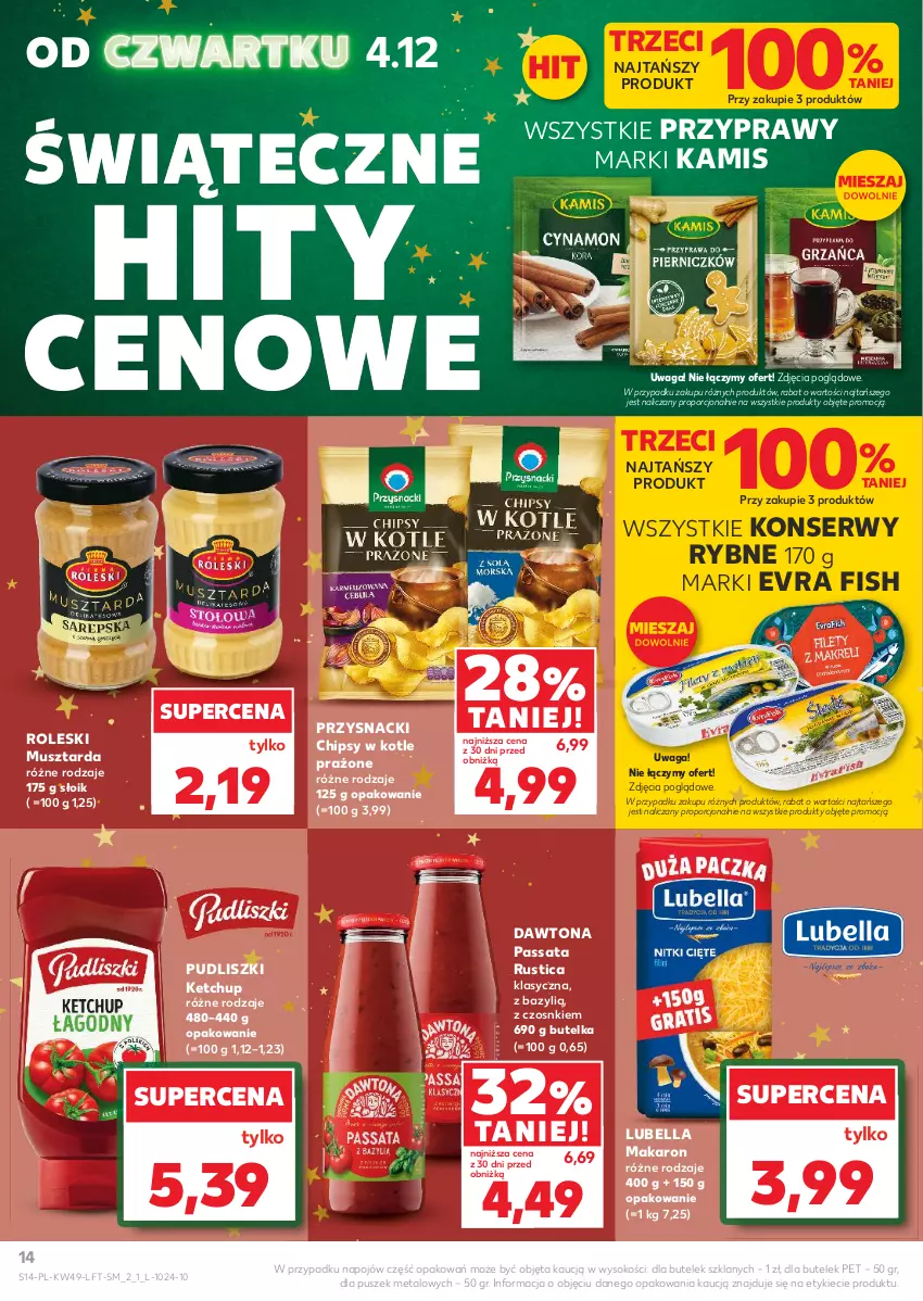 Gazetka promocyjna Kaufland - Gazetka tygodnia - ważna 04.12 do 09.12.2025 - strona 14 - produkty: Bazyl, Bell, Bella, Chipsy, Dawtona, Evra Fish, Kamis, Ketchup, Lubella, Makaron, Mus, Musztarda, Por, Przyprawy, Przysnacki, Pudliszki, Rust, Ser, Sok, Waga