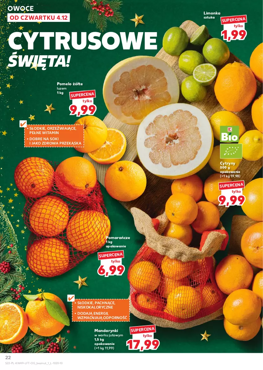Gazetka promocyjna Kaufland - Gazetka tygodnia - ważna 04.12 do 09.12.2025 - strona 22 - produkty: Cytryny, Limonka, Mandarynki, Owoce, Pomarańcze, Pomelo, Por, Sok