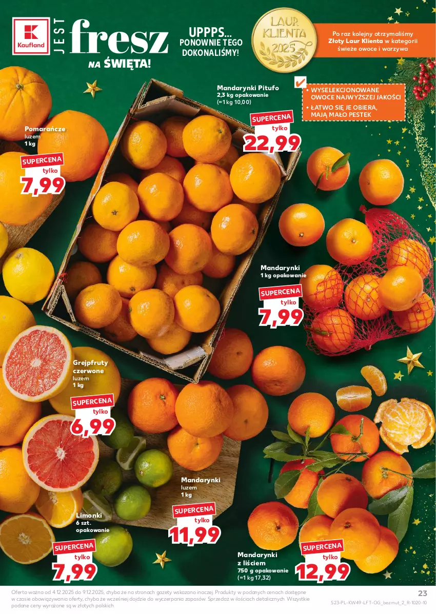 Gazetka promocyjna Kaufland - Gazetka tygodnia - ważna 04.12 do 09.12.2025 - strona 23 - produkty: Grejpfrut, Laur, Mandarynki, Olej, Owoce, Pomarańcze, Stek, Warzywa