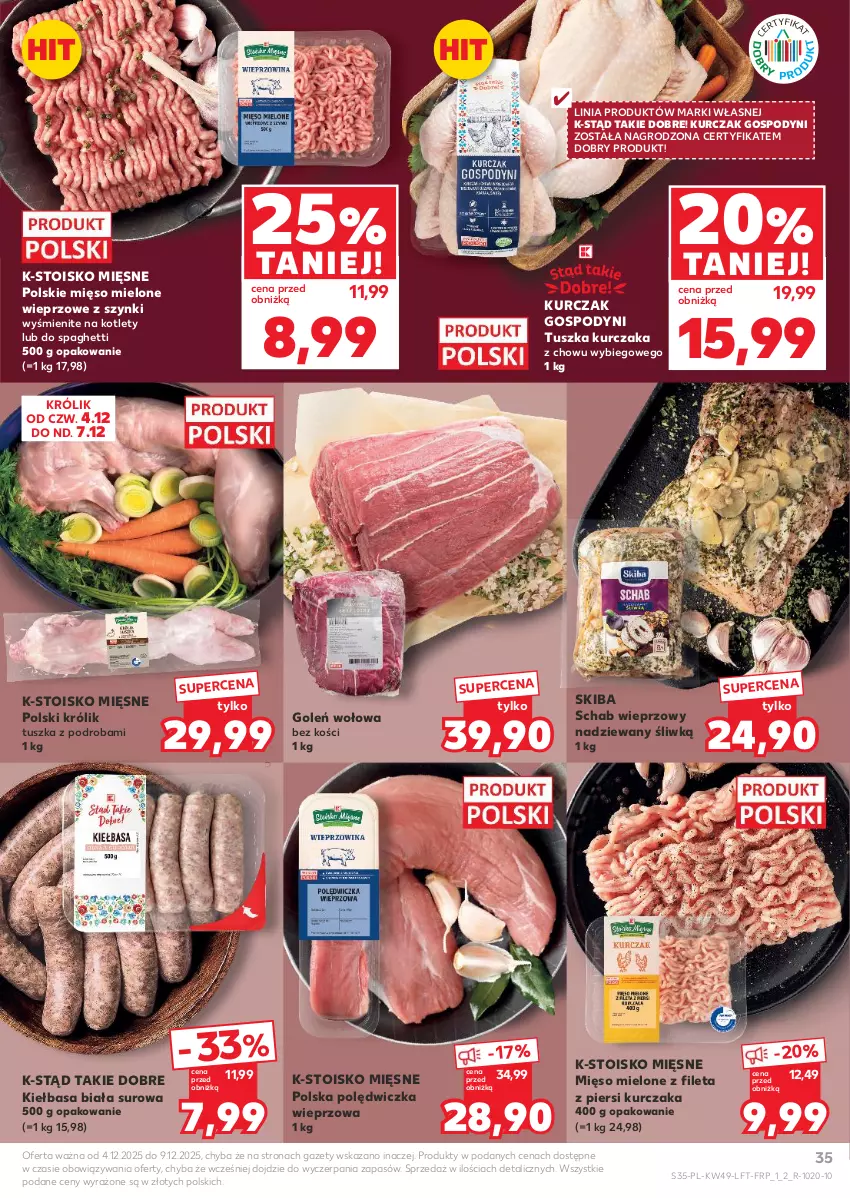 Gazetka promocyjna Kaufland - Gazetka tygodnia - ważna 04.12 do 09.12.2025 - strona 35 - produkty: Kiełbasa, Kiełbasa biała, Kotlet, Królik, Kurczak, Mięso, Mięso mielone, Polędwiczka wieprzowa, Schab wieprzowy, Spaghetti, Tusz