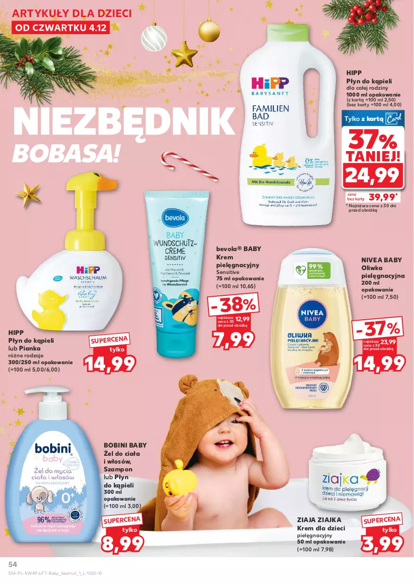 Gazetka promocyjna Kaufland - Gazetka tygodnia - ważna 04.12 do 09.12.2025 - strona 54 - produkty: Baby O, Dzieci, HiPP, Nivea, Nivea Baby, Płyn do kąpieli, Szampon, Ziaja, Ziajka