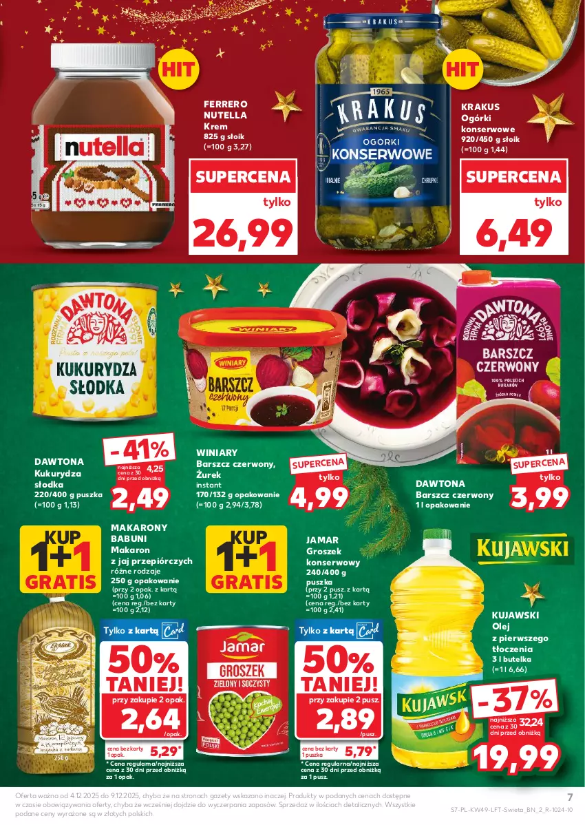 Gazetka promocyjna Kaufland - Gazetka tygodnia - ważna 04.12 do 09.12.2025 - strona 7 - produkty: Babuni, Dawtona, Ferrero, Gra, Groszek, Krakus, Kujawski, Kukurydza, Makaron, Nutella, Ogórki konserwowe, Olej, Ser, Winiary