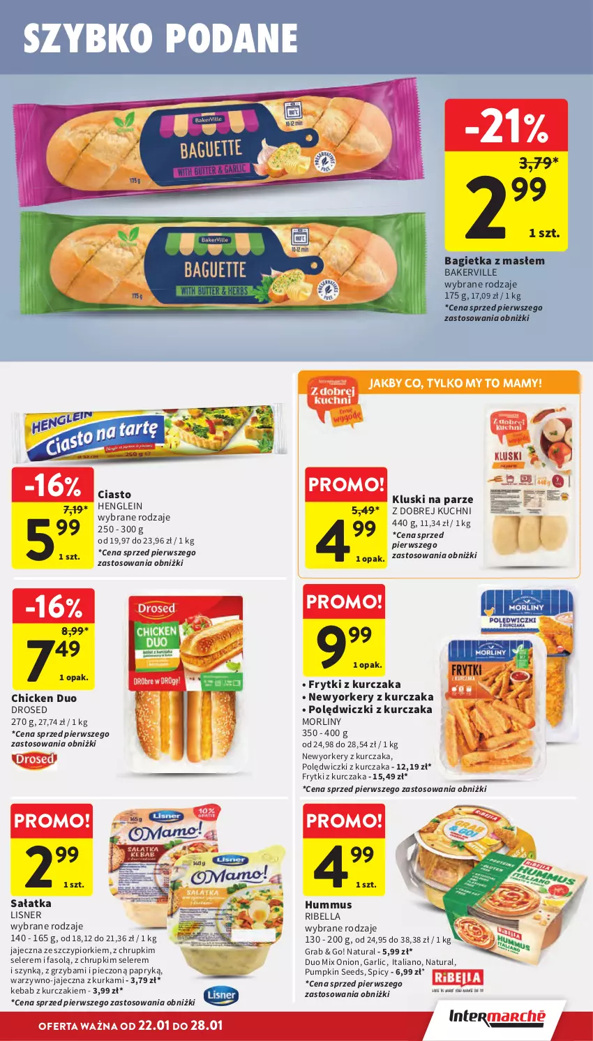 Gazetka promocyjna Intermarche - Gazetka promocyjna - ważna 22.01 do 28.01.2026 - strona 23 - produkty: Bagietka, Bell, Bella, Chrupki, Fa, Frytki, Gra, Hummus, Kebab, Kluski na parze, Kurczak, Lisner, Morliny, Mus, Piec, Polędwiczki z kurczaka, Sałat, Sałatka