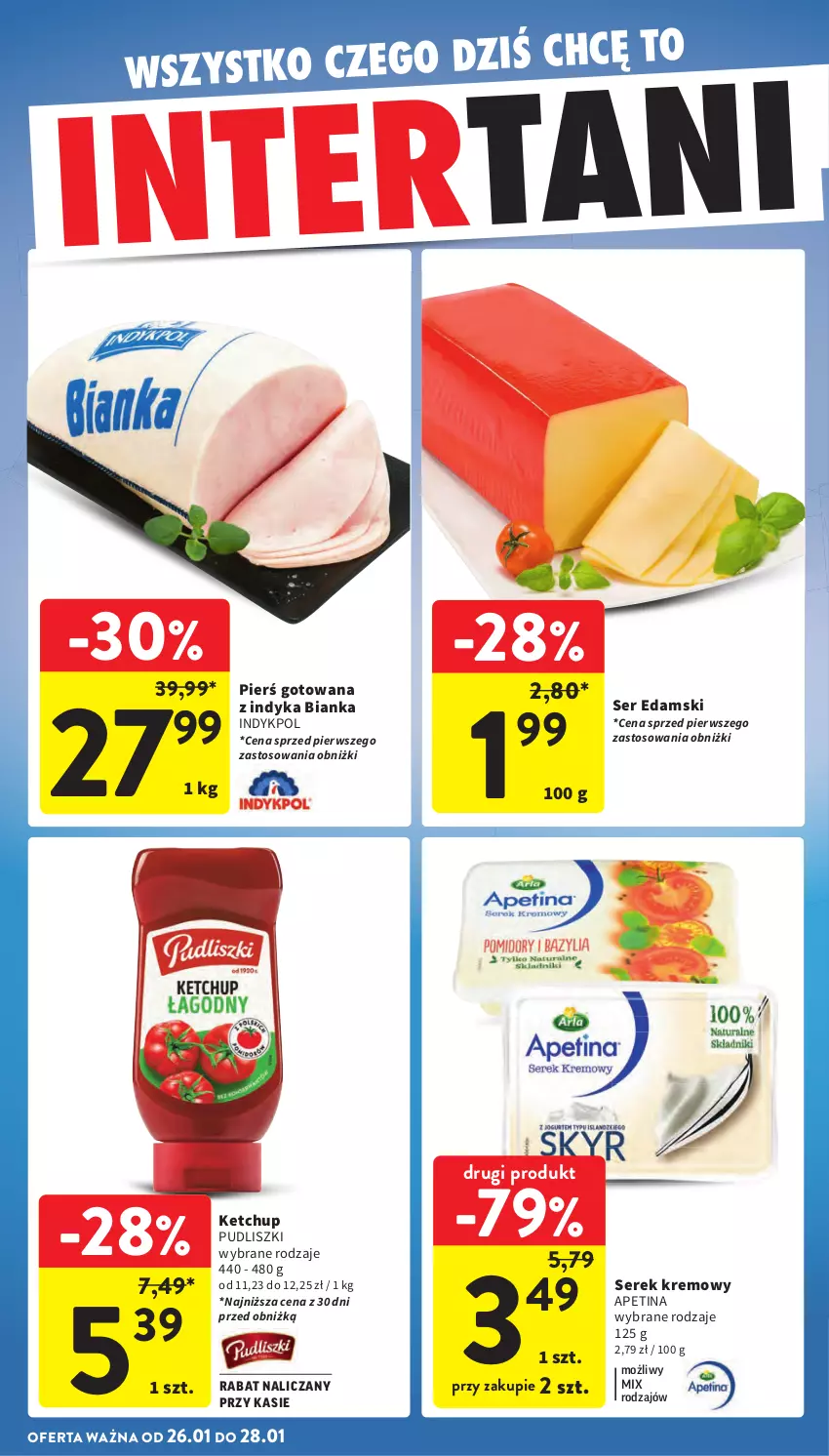Gazetka promocyjna Intermarche - Gazetka promocyjna - ważna 22.01 do 28.01.2026 - strona 42 - produkty: Bianka, Edam, Ketchup, Pudliszki, Ser, Serek