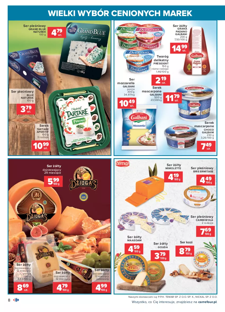 Gazetka promocyjna Carrefour - Gazetka Wielki wybór cenionych marek - ważna 19.07 do 31.07.2021 - strona 8 - produkty: Brie, Galbani, Gouda, Gra, Maasdam, Mascarpone, Mimolette, Mozzarella, NaTurek, Por, Président, Ser, Ser kozi, Ser pleśniowy, Serek, Tarta, Tartare, Twaróg, Twaróg delikatny