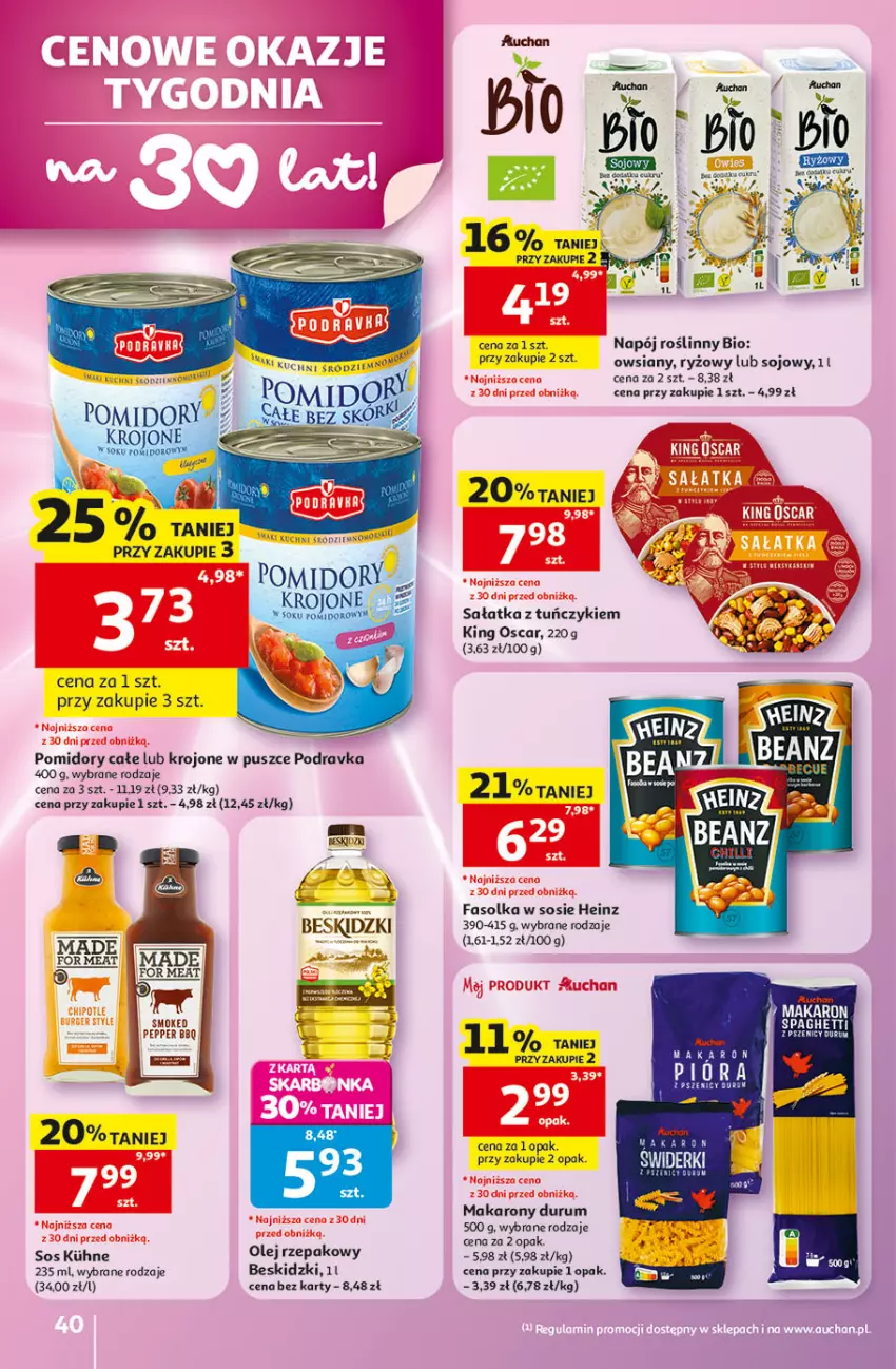 Gazetka promocyjna Auchan - 30 Lat Hipermarket - ważna 28.05 do 03.06.2026 - strona 40 - produkty: Beskidzki, Fa, Heinz, Makaron, Napój, Napój roślinny, Olej, Olej rzepakowy, Podravka, Pomidory, Rum, Ryż, Sałat, Sałatka, Sok, Sos, Tuńczyk