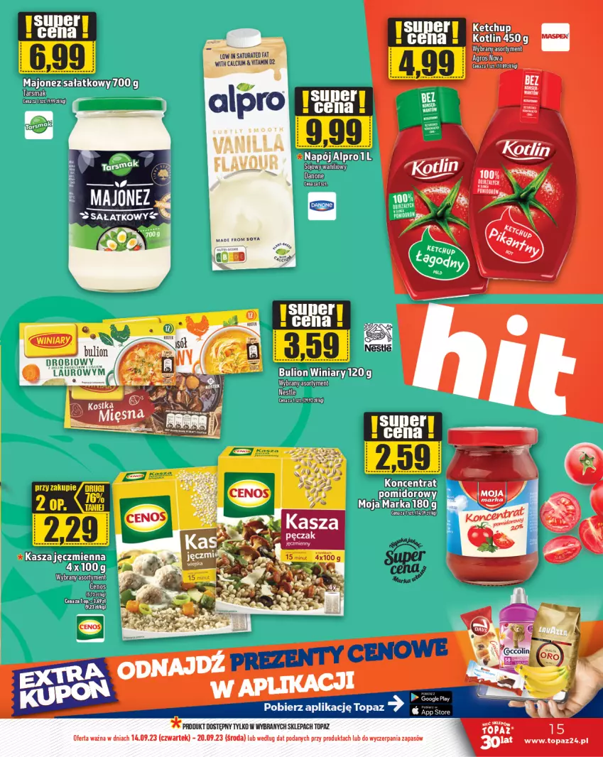 Gazetka promocyjna Topaz - Gazetka - ważna 14.09 do 20.09.2023 - strona 15 - produkty: Alpro, Calcium, Fa, Ketchup, Kotlin, Laur, Majonez, Majonez sałatkowy, Sałat, Top