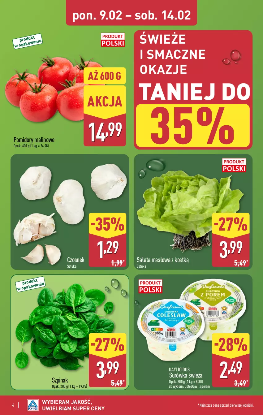 Gazetka promocyjna Aldi - Pełna oferta - ważna 09.02 do 14.02.2026 - strona 4 - produkty: Czosnek, Masło, Pomidory, Por, Sałat, Sałata masłowa, Surówka, Szpinak