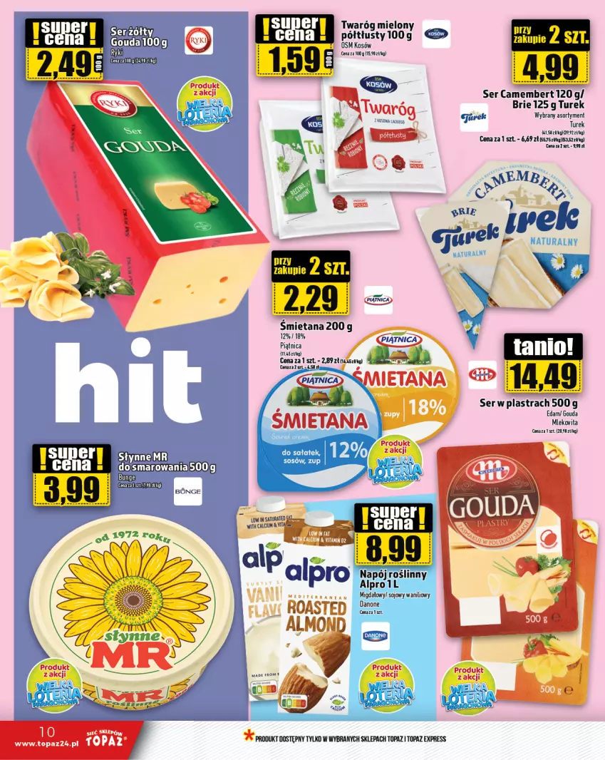 Gazetka promocyjna Topaz - Gazetka - ważna 03.10 do 09.10.2024 - strona 10 - produkty: Alpro, Brie, Camembert, Edam, Fa, Gouda, Mleko, Mlekovita, Piątnica, Ser, Top, Twaróg, Vita C