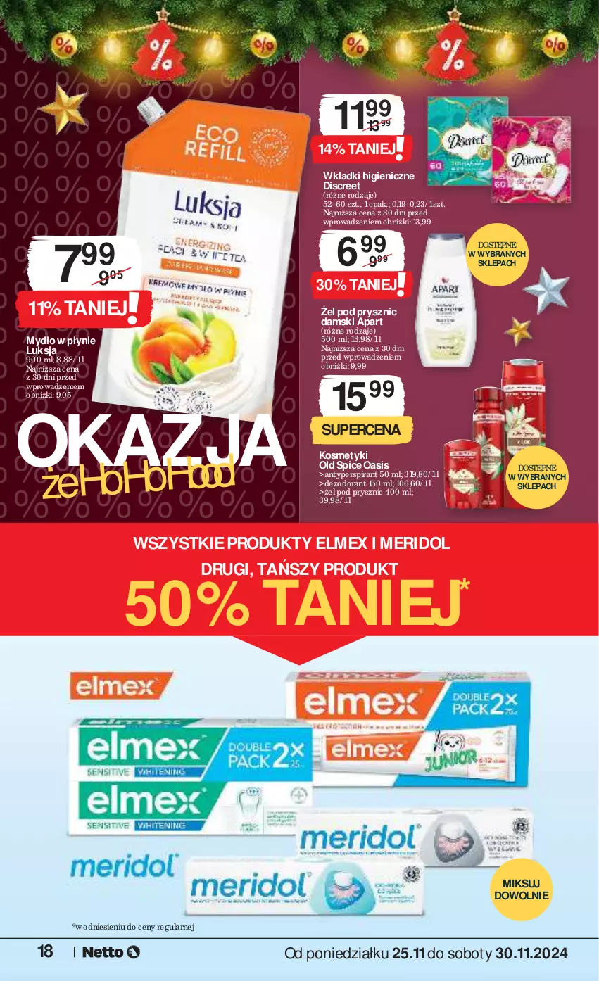 Gazetka promocyjna Netto - Od Poniedziałku - ważna 25.11 do 30.11.2024 - strona 18 - produkty: Antyperspirant, Dezodorant, Discreet, Elmex, Luksja, Mydło, Mydło w płynie, Old Spice, Wkładki