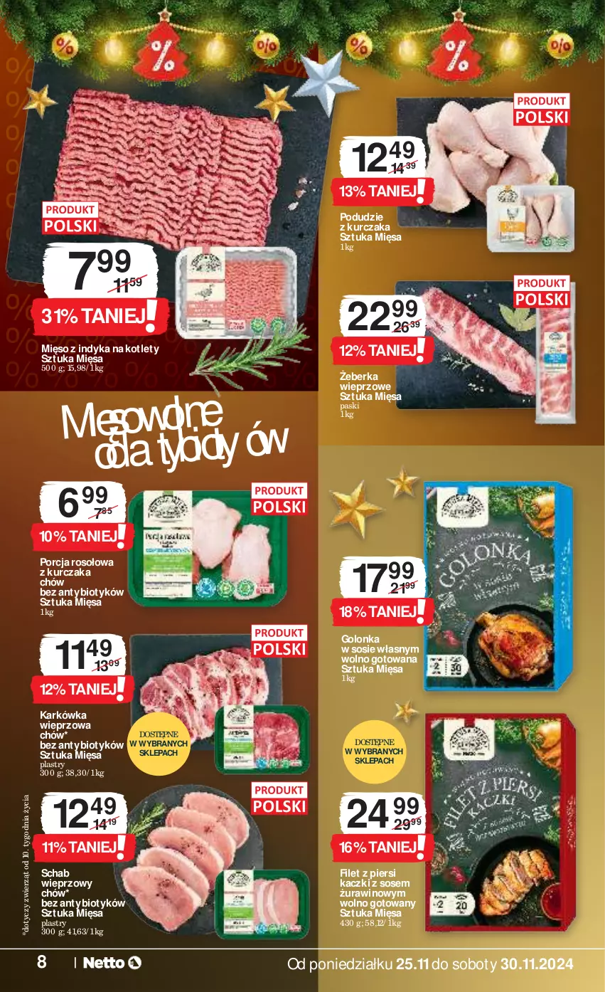 Gazetka promocyjna Netto - Od Poniedziałku - ważna 25.11 do 30.11.2024 - strona 8 - produkty: Filet z piersi kaczki, Karkówka wieprzowa, Kotlet, Kurczak, Mięso, Mięso z indyka, Podudzie z kurczaka, Por, Schab wieprzowy, Sos, Wino