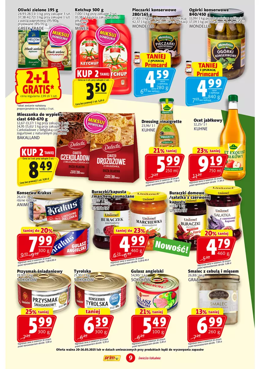 Gazetka promocyjna Prim Market - ważna 20.03 do 26.03.2025 - strona 9 - produkty: Bakalland, Buraczki, Czekolada, Danio, Dres, Gra, Jogurt, Ketchup, Krakus, LG, Ogórki konserwowe, Oliwki, Oliwki zielone, Piec, Por, Sałat, Sałatka, Ser, Smalec, Sok, Sokołów, Sos, Wanna