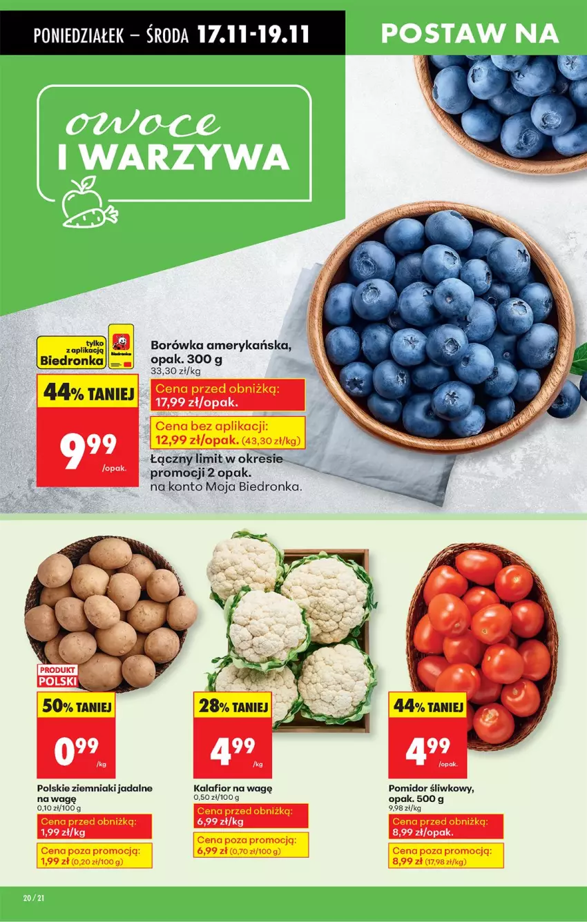 Gazetka promocyjna Biedronka - Od Poniedziałku - ważna 17.11 do 22.11.2025 - strona 22 - produkty: Borówka, Borówka amerykańska, Kalafior, Ziemniaki