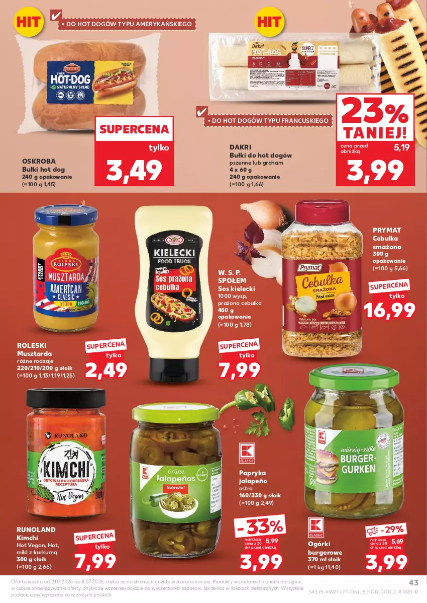 Gazetka promocyjna Kaufland - Gazetka tygodnia - ważna 02.07 do 08.07.2026 - strona 43 - produkty: Bułki do hot dogów, Burger, Gra, Hot dog, Mus, Musztarda, Papryka, Papryka jalapeño, Prymat, Runoland, Sos