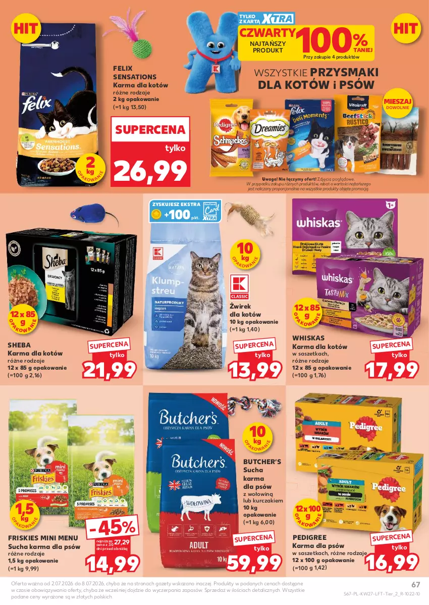 Gazetka promocyjna Kaufland - Gazetka tygodnia - ważna 02.07 do 08.07.2026 - strona 67 - produkty: Felix, Friskies, Kurczak, Pedigree, Por, Przysmaki, Sati, Sheba, Sucha karma, Waga, Whiskas