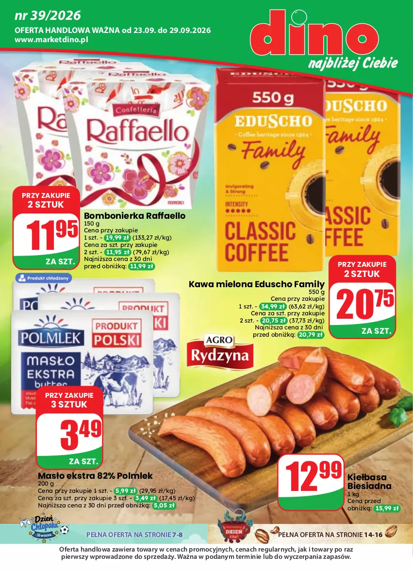 Gazetka promocyjna Dino - Gazetka 39 / 2026 - ważna 23.09 do 29.09.2026 - strona 1 - produkty: Fa, Kawa, Kawa mielona, Kiełbasa, Kiełbasa biesiadna, Masło, POLMLEK, Raffaello