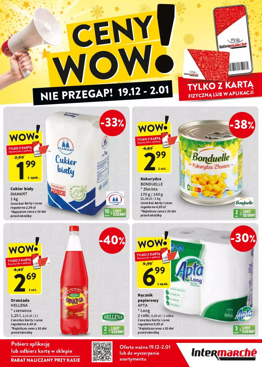 Gazetka promocyjna Intermarche - ważna 19.12.2024 do 02.01.2025 - strona 2 - produkty: Bonduelle, Cukier, Diamant, Hellena, Kukurydza, Oranżada, Papier, Ręcznik, Rolki