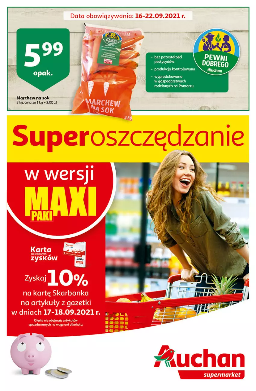 Gazetka promocyjna Auchan - Superoszczędzanie w wersji Maxi Paki Supermarkety - ważna 16.09 do 22.09.2021 - strona 1 - produkty: Sok