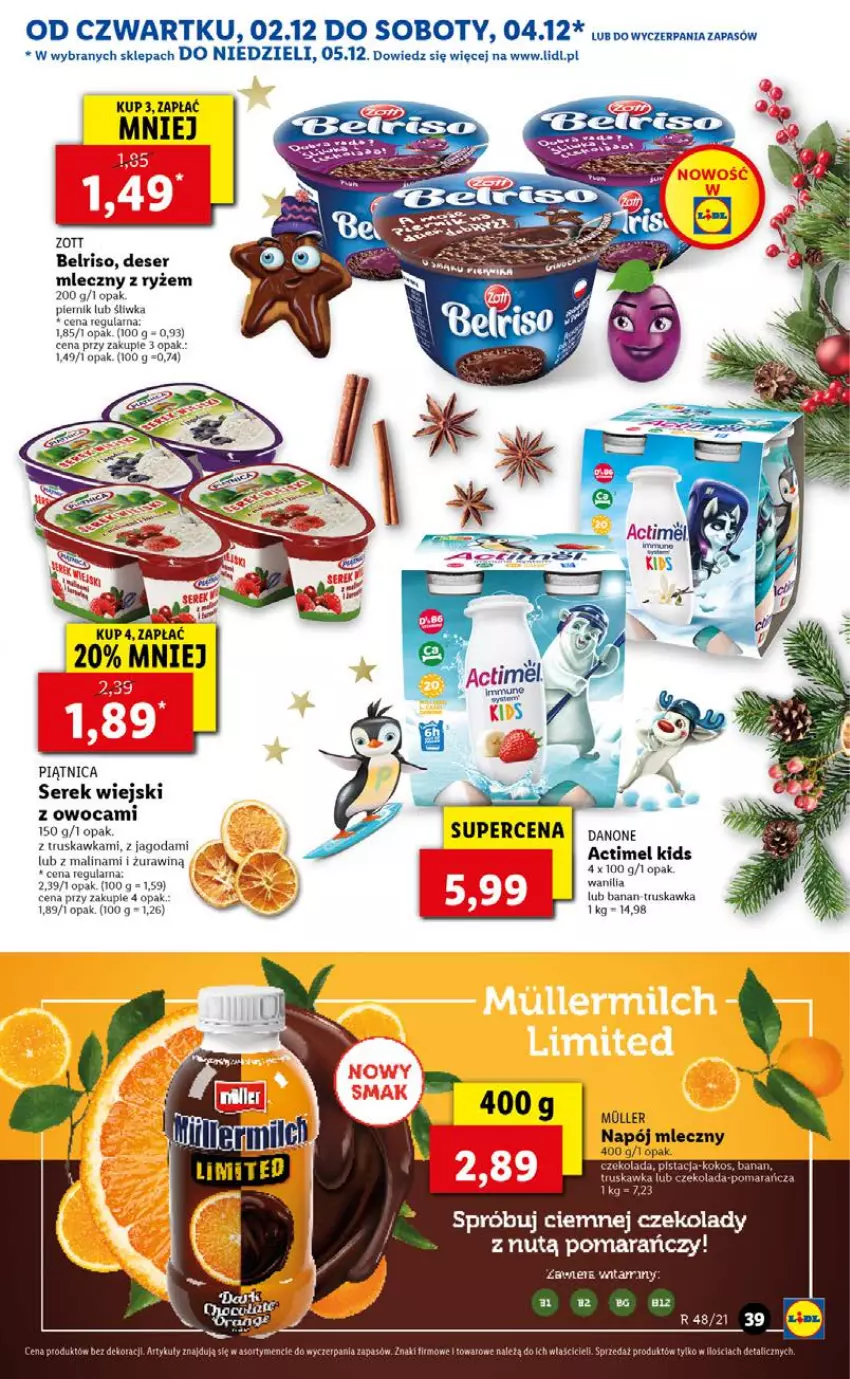 Gazetka promocyjna Lidl - GAZETKA OD 02.12 DO 05.12 - ważna 02.12 do 05.12.2021 - strona 39 - produkty: Actimel, Belriso, Danone, Deser, Deser mleczny, Napój, Napój mleczny, Piątnica, Piernik, Ryż, Ser, Serek, Serek wiejski, Zott