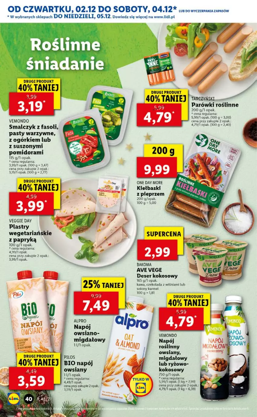 Gazetka promocyjna Lidl - GAZETKA OD 02.12 DO 05.12 - ważna 02.12 do 05.12.2021 - strona 40 - produkty: Alpro, Bakoma, Czekolada, Deser, Fa, Kawa, Kokos, Napój, Napój roślinny, Parówki, Pieprz, Pilos, Ryż, Ser, Tarczyński