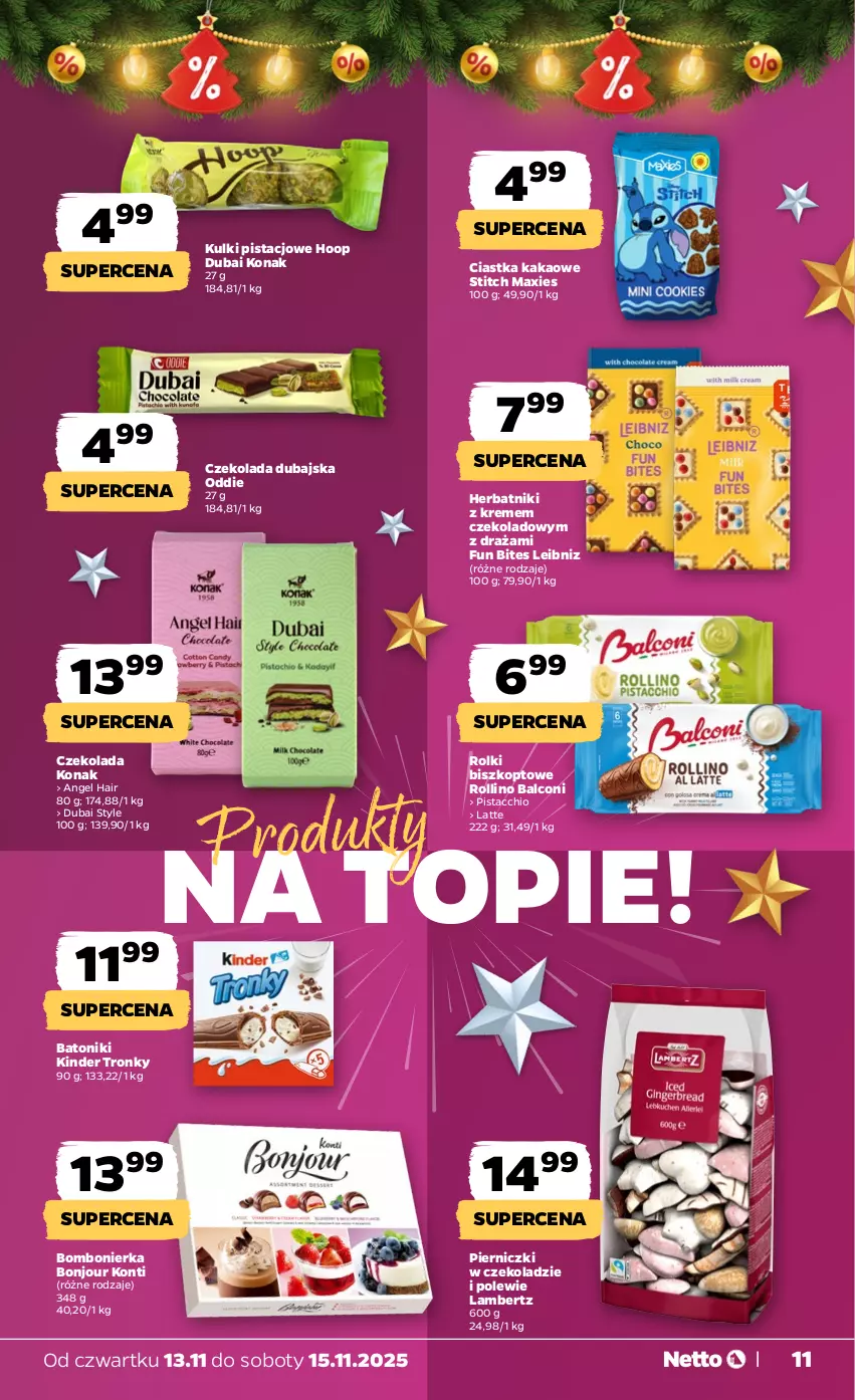 Gazetka promocyjna Netto - Od Czwartku - ważna 13.11 do 15.11.2025 - strona 11 - produkty: Alcon, Baton, Ciastka, Czekolada, Herbatniki, Hoop, Kakao, Kinder, Rolki, Tonik, Top