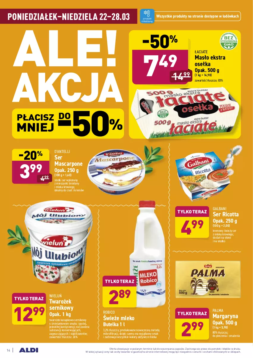 Gazetka promocyjna Aldi - ALE! CENA w ALDI - ważna 22.03 do 27.03.2021 - strona 14 - produkty: BIC, Galbani, Lodówka, Margaryna, Mascarpone, Masło, Mleko, Palma, Piec, Ricotta, Robico, Ser, Tera