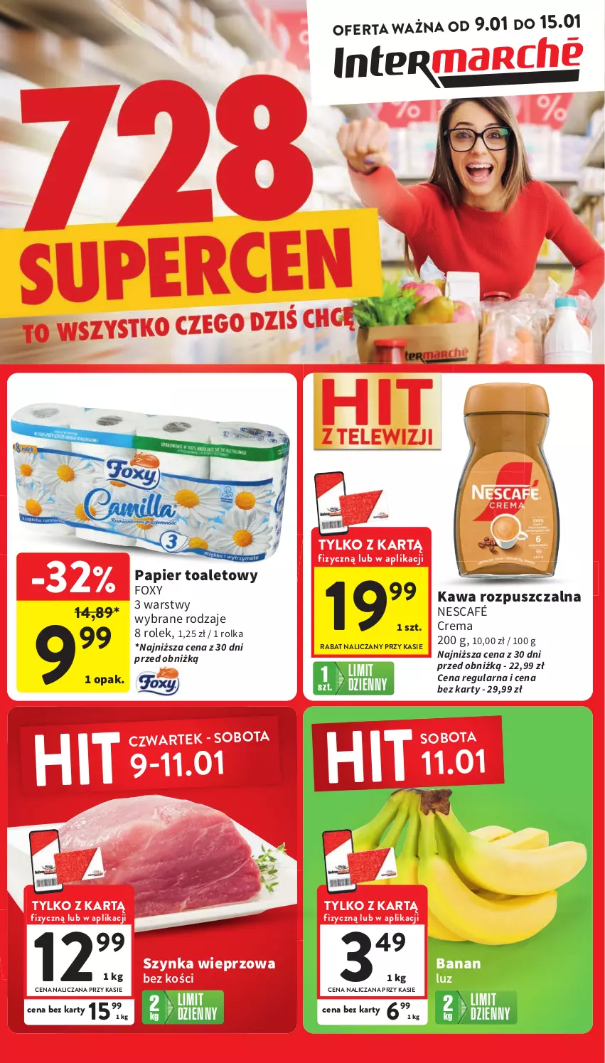 Gazetka promocyjna Intermarche - ważna 09.01 do 15.01.2025 - strona 1 - produkty: Foxy, Kawa, Kawa rozpuszczalna, Nescafé, Papier, Papier toaletowy, Szynka, Szynka wieprzowa