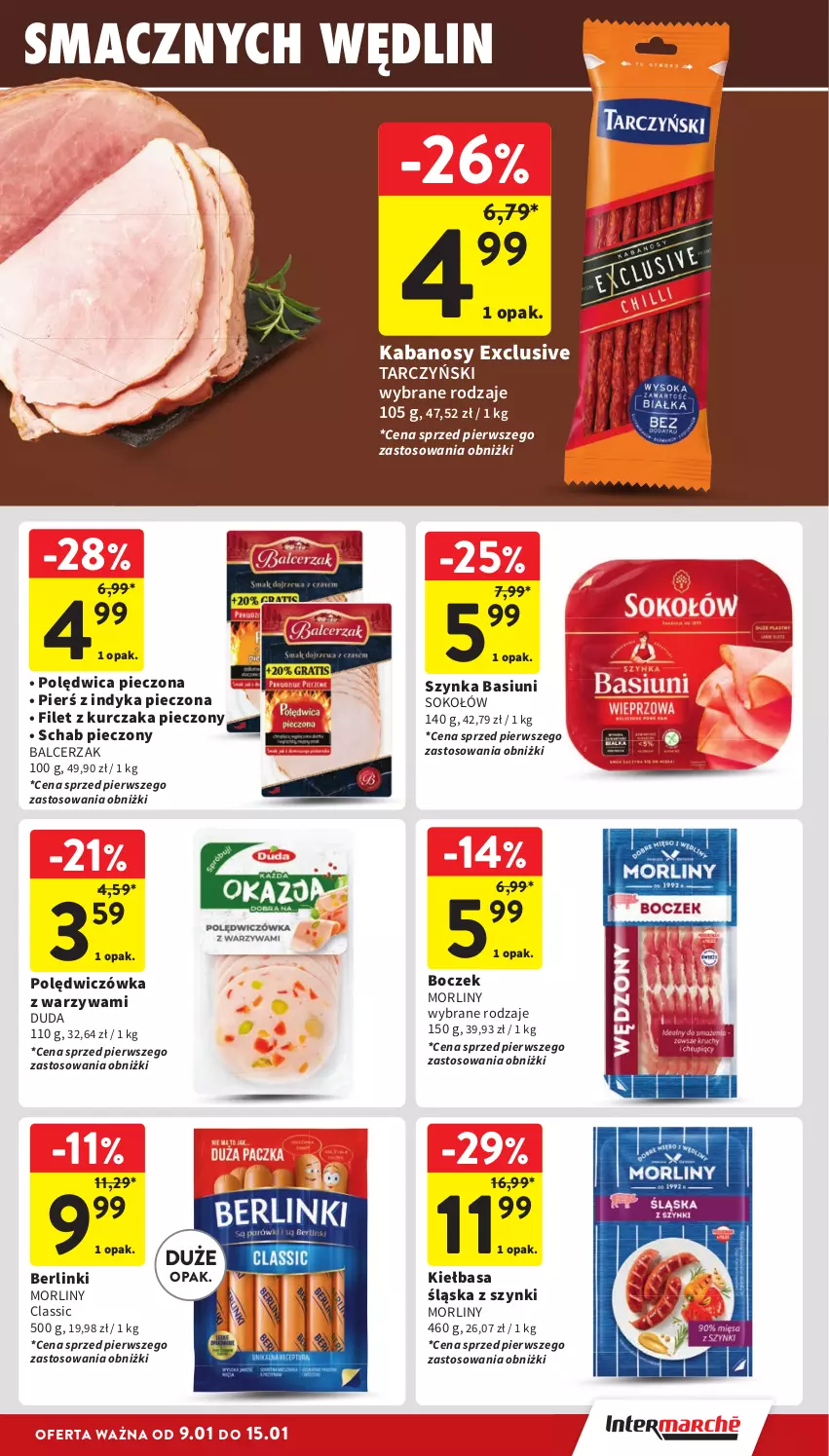 Gazetka promocyjna Intermarche - ważna 09.01 do 15.01.2025 - strona 17 - produkty: Berlinki, Boczek, Duda, Kabanos, Kiełbasa, Kiełbasa śląska, Kurczak, Morliny, Piec, Polędwica, Schab pieczony, Sok, Sokołów, Szynka, Tarczyński, Warzywa