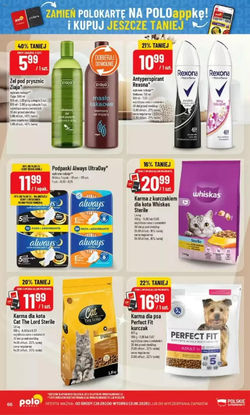 Gazetka promocyjna PoloMarket - ważna 28.05 do 03.06.2025 - strona 67 - produkty: Always, Always Ultra, Antyperspirant, Kurczak, Podpaski, Rexona, Whiskas, Ziaja