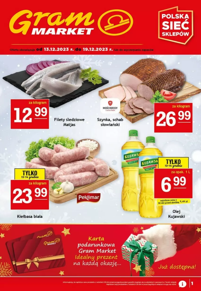 Gazetka promocyjna Gram market - ważna 13.12 do 19.12.2023 - strona 1 - produkty: Kujawski, Olej, Szynka