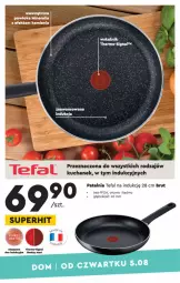 Gazetka promocyjna Biedronka - Okazje tygodnia - Gazetka - ważna od 12.08 do 12.08.2021 - strona 10 - produkty: Tefal, Patelnia, Fa
