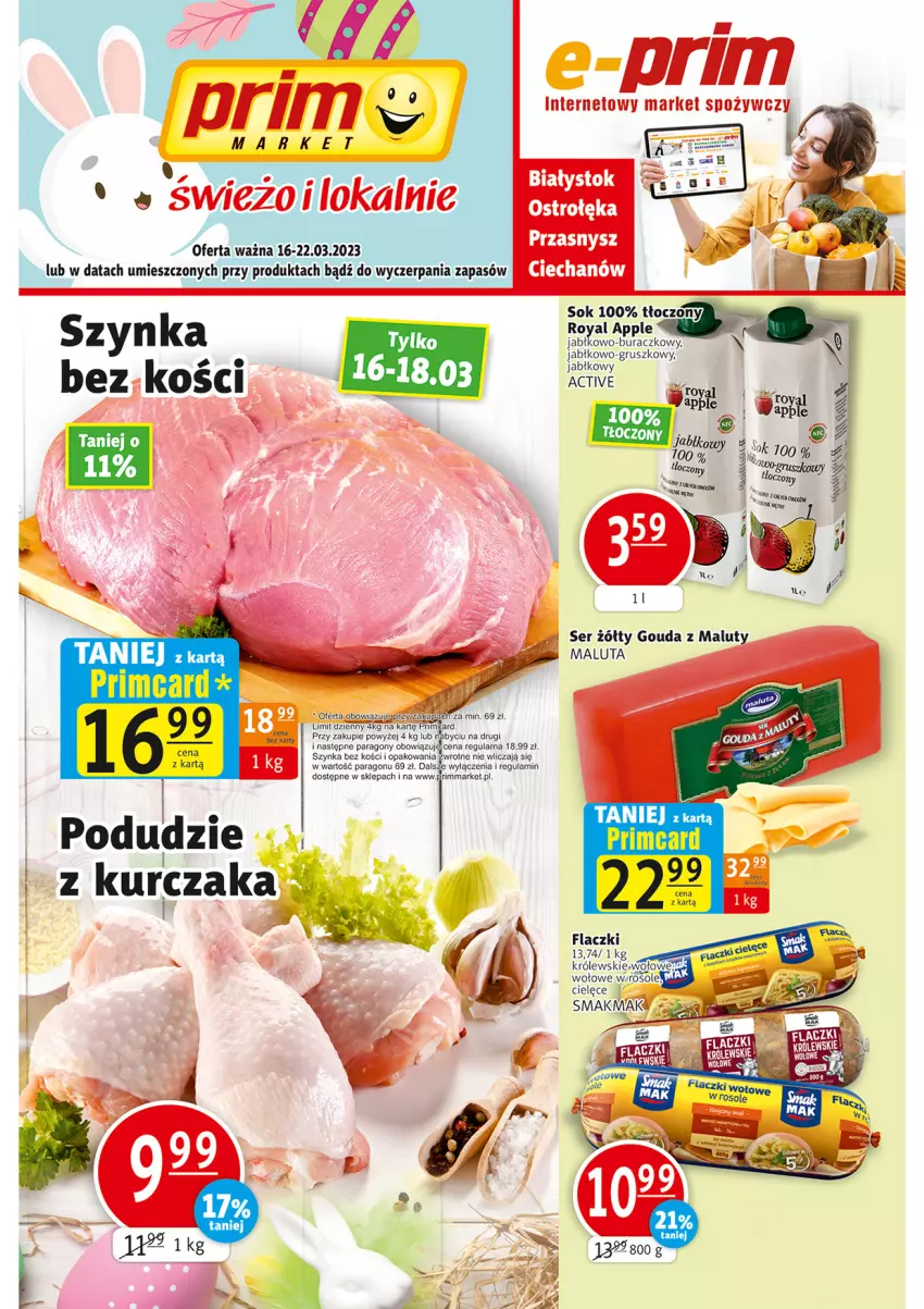 Gazetka promocyjna Prim Market - ważna 16.03 do 22.03.2023 - strona 1 - produkty: Fa, Królewski, Kurczak, Sok, Szynka