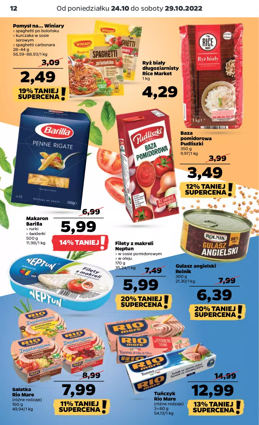 Gazetka promocyjna Netto - Artykuły spożywcze - ważna 24.10 do 29.10.2022 - strona 12 - produkty: Barilla, Kurczak, Makaron, Olej, Pudliszki, Rio Mare, Rolnik, Rurki, Ryż, Ryż biały, Sałat, Sałatka, Ser, Sos, Spaghetti, Tuńczyk, Winiary