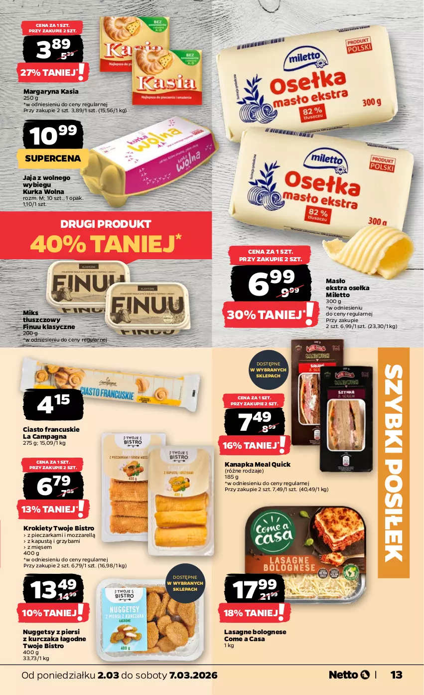 Gazetka promocyjna Netto - Od Poniedziałku - ważna 02.03 do 07.03.2026 - strona 13 - produkty: Ciasto francuskie, Finuu, Jaja, Jaja z wolnego wybiegu, Kapustą, Kasia, Krokiety, Kurczak, Lasagne, Lasagne bolognese, Margaryna, Masło, Miks tłuszczowy, Piec, Pieczarka