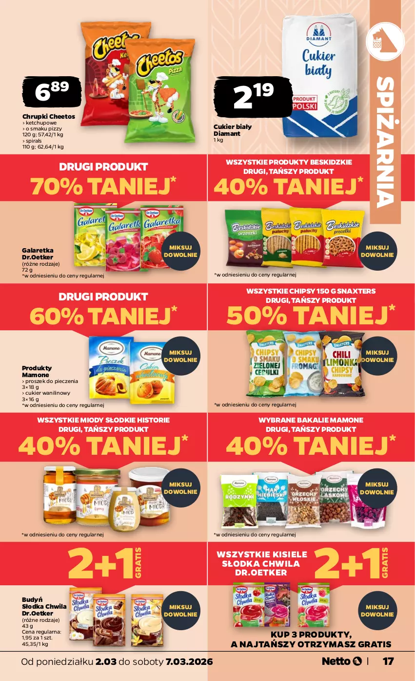 Gazetka promocyjna Netto - Od Poniedziałku - ważna 02.03 do 07.03.2026 - strona 17 - produkty: Beskidzki, Budyń, Cheetos, Chipsy, Chrupki, Cukier, Cukier wanilinowy, Diamant, Gala, Galaretka, Gra, Ketchup, Kisiel, Piec, Proszek do pieczenia, Słodka Chwila