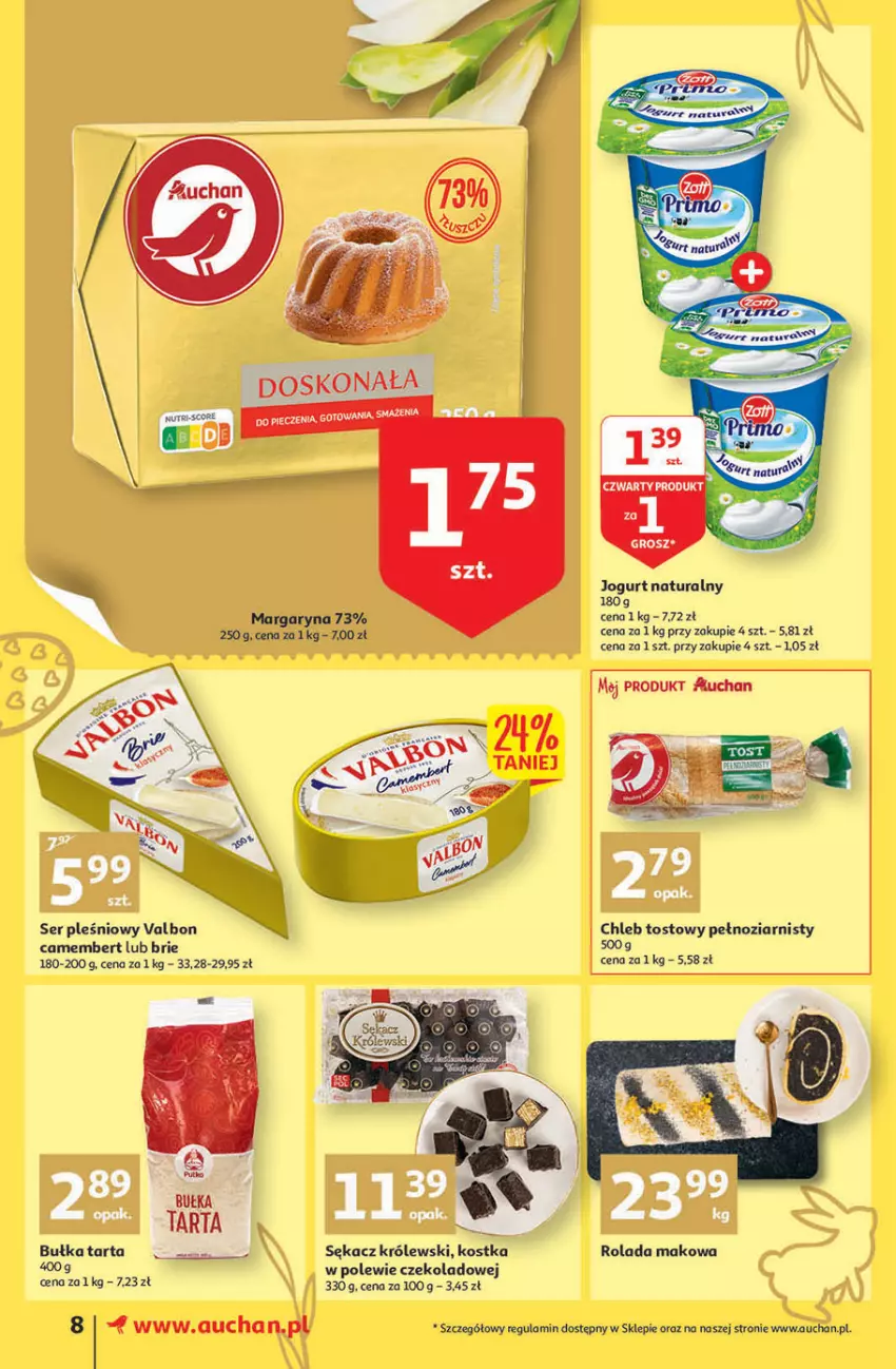 Gazetka promocyjna Auchan - przeNISKIE CENY przesmaczna Wielkanoc Supermarkety - ważna 07.04 do 16.04.2022 - strona 8 - produkty: Brie, Bułka, Bułka tarta, Camembert, Chleb, Chleb tostowy, Jogurt, Jogurt naturalny, Królewski, Margaryna, Rolada, Sękacz, Ser, Ser pleśniowy, Tarta