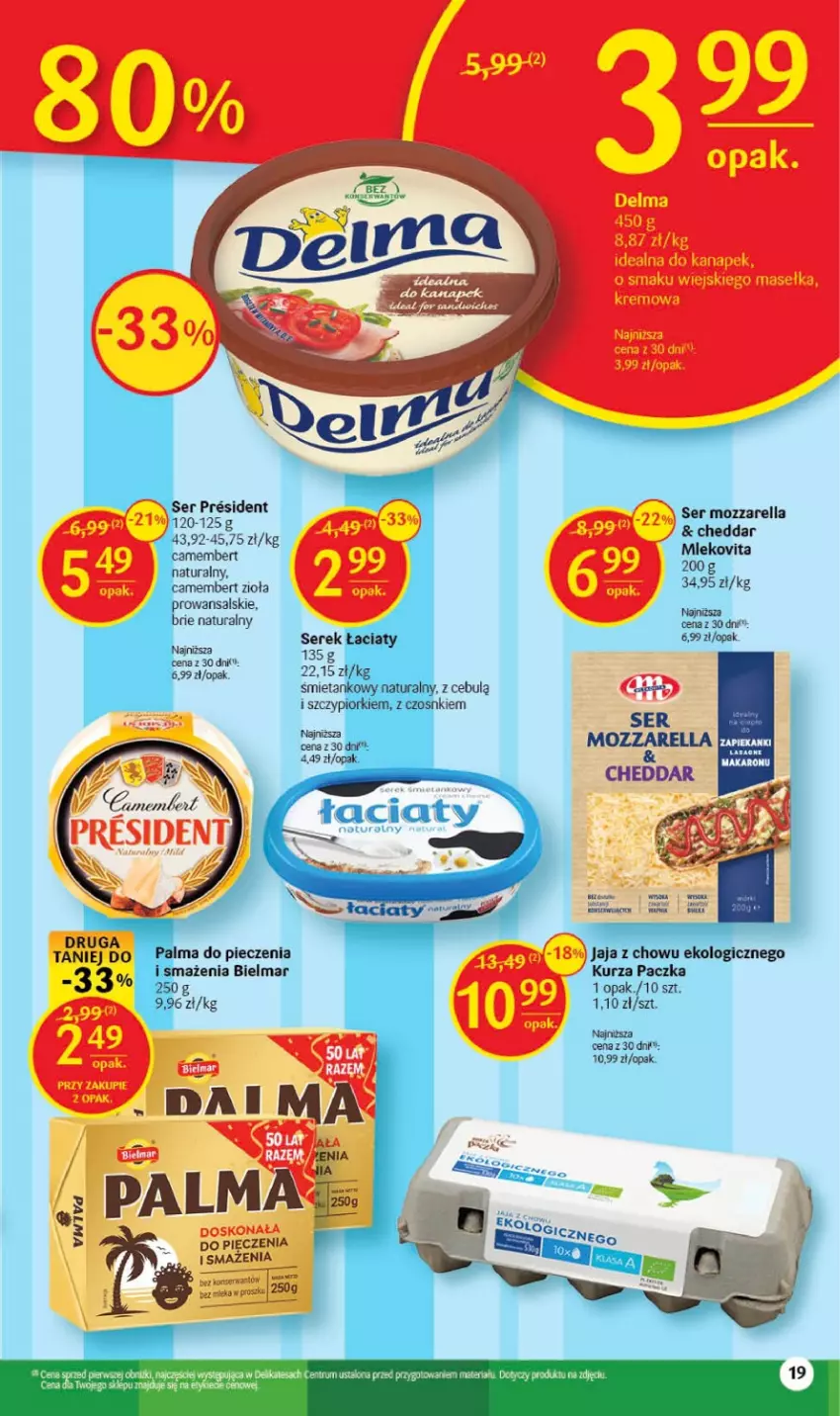 Gazetka promocyjna Delikatesy Centrum - Gazetka DC34 - ważna 31.08 do 06.09.2023 - strona 19 - produkty: Brie, Camembert, Cheddar, Delma, Jaja, Mozzarella, Palma, Piec, Ser, Serek