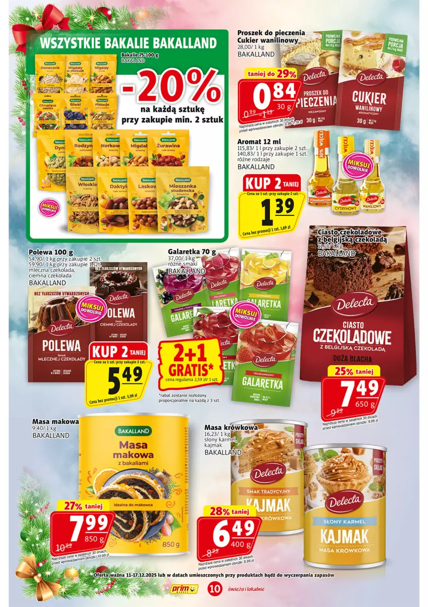 Gazetka promocyjna Prim Market - ważna 11.12 do 17.12.2025 - strona 10 - produkty: Bakalland, Cukier, Czekolada, Gala, Galaretka, Gra, Masa krówkowa, Migdały, Piec, Pistacje, Por, Proszek do pieczenia