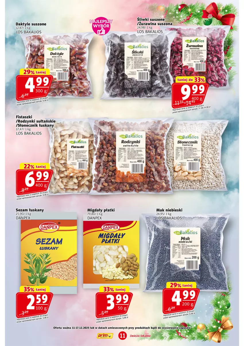Gazetka promocyjna Prim Market - ważna 11.12 do 17.12.2025 - strona 11 - produkty: Daktyle, Migdały, Rodzynki, Sezam
