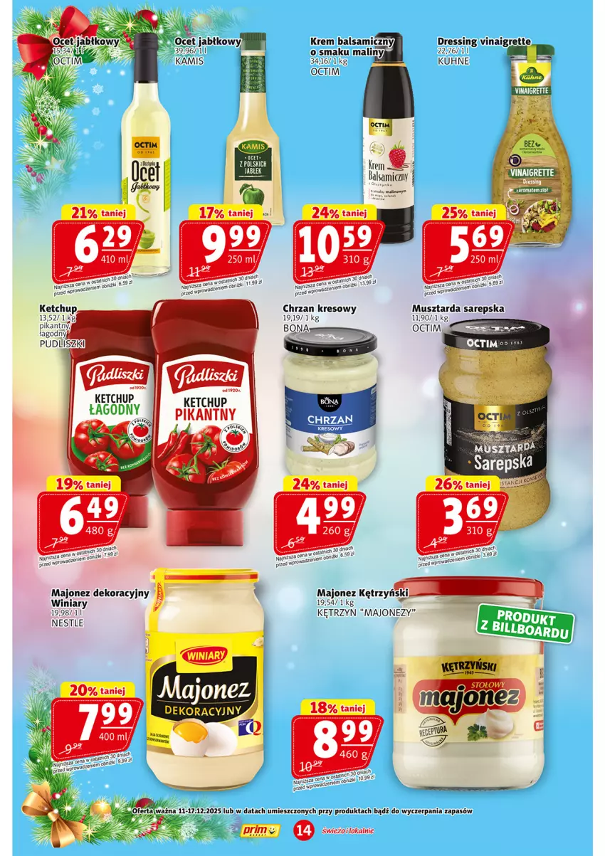 Gazetka promocyjna Prim Market - ważna 11.12 do 17.12.2025 - strona 14 - produkty: Chrzan, Dres, Fa, Kamis, Ketchup, Majonez, Mus, Musztarda, Pudliszki, Winiary
