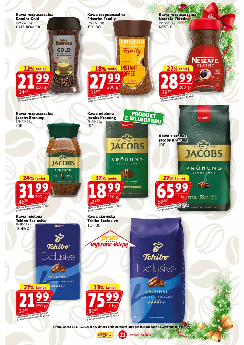 Gazetka promocyjna Prim Market - ważna 11.12 do 17.12.2025 - strona 21 - produkty: Fa, Gin, Jacobs, Kawa, Kawa mielona, Kawa rozpuszczalna, Kawa ziarnista, Tchibo
