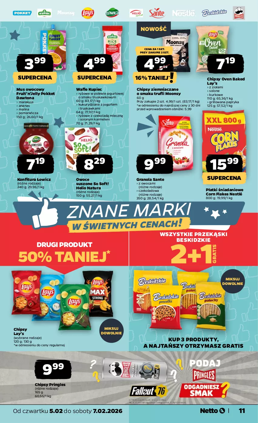 Gazetka promocyjna Netto - Od Czwartku - ważna 05.02 do 07.02.2026 - strona 11 - produkty: Ananas, Beskidzki, Chipsy, Corn flakes, Danio, Dawtona, Gra, Granola, Grill, Helio, Jogurt, Konfitura, Kupiec, Lay’s, Mus, Nestlé, Owoce, Owoce suszone, Papryka, Piec, Pringles, Sante, Wafle