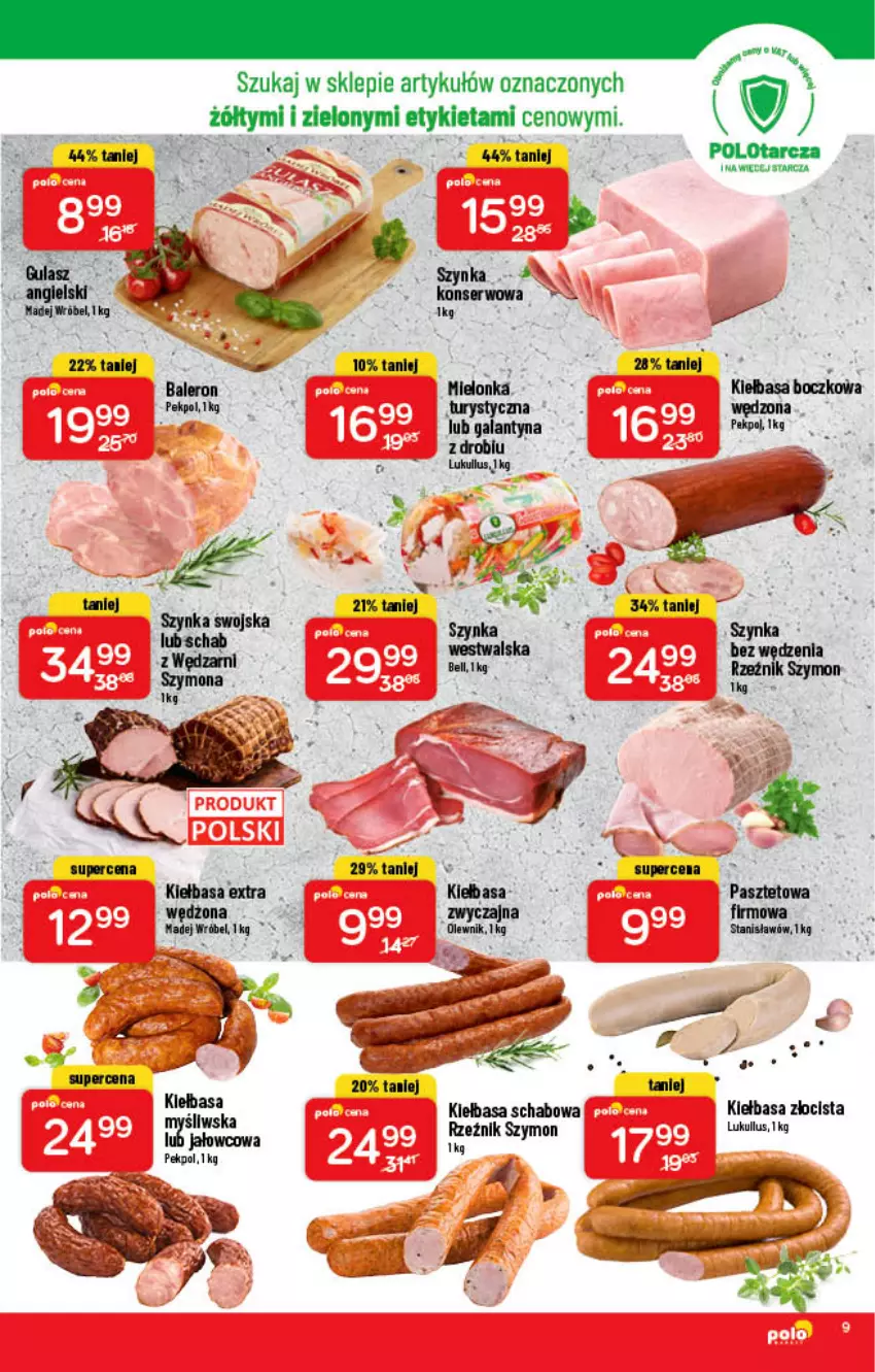 Gazetka promocyjna PoloMarket - Gazetka pomocyjna - ważna 23.02 do 01.03.2022 - strona 9 - produkty: Bell, Gala, Galantyna, Kiełbasa, Kiełbasa schabowa, Madej Wróbel, Olewnik, Pasztet, Pekpol, Szynka