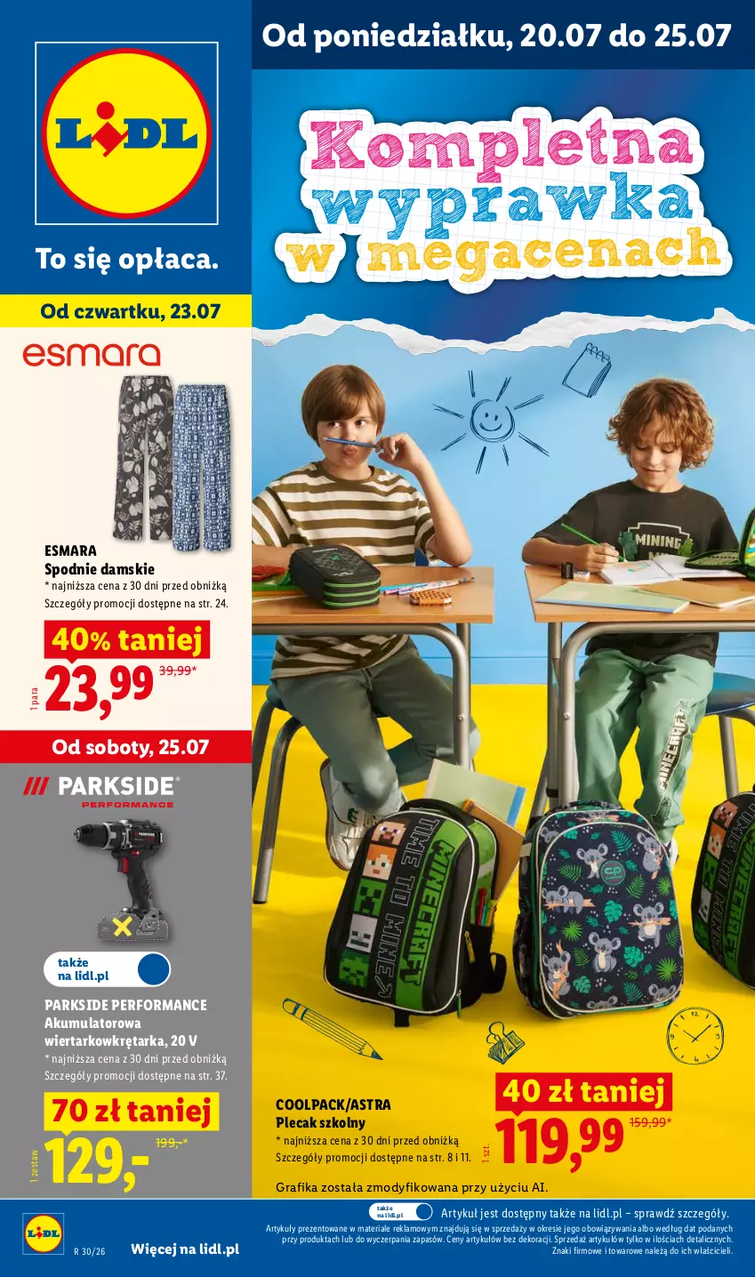 Gazetka promocyjna Lidl - Katalog ważny od 20.07 - ważna 20.07 do 25.07.2026 - strona 1 - produkty: Akumulator, Akumulatorowa wiertarkowkrętark, Gra, Grafika, Parkside, Plecak, Spodnie, Tarka, Wiertarkowkrętarka, Wkręt, Wkrętarka