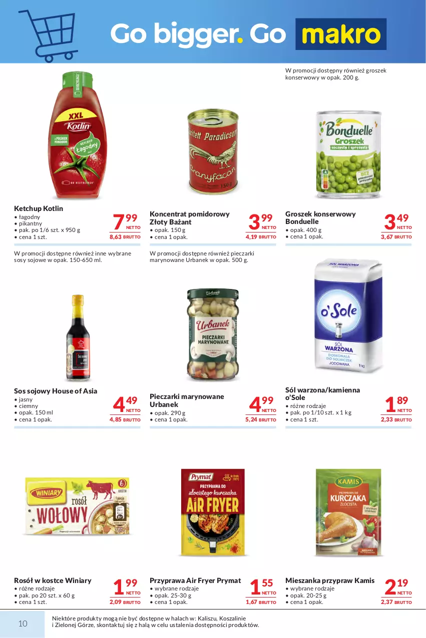 Gazetka promocyjna Makro - Mega oferty dla Twojego Sklepu - ważna 29.09 do 12.10.2026 - strona 10 - produkty: Bonduelle, Groszek, House of Asia, Kamis, Ketchup, Koncentrat pomidorowy, Kosz, Kotlin, Piec, Prymat, Rosół, Ser, Sól, Sos, Sos sojowy, Szal, Winiary