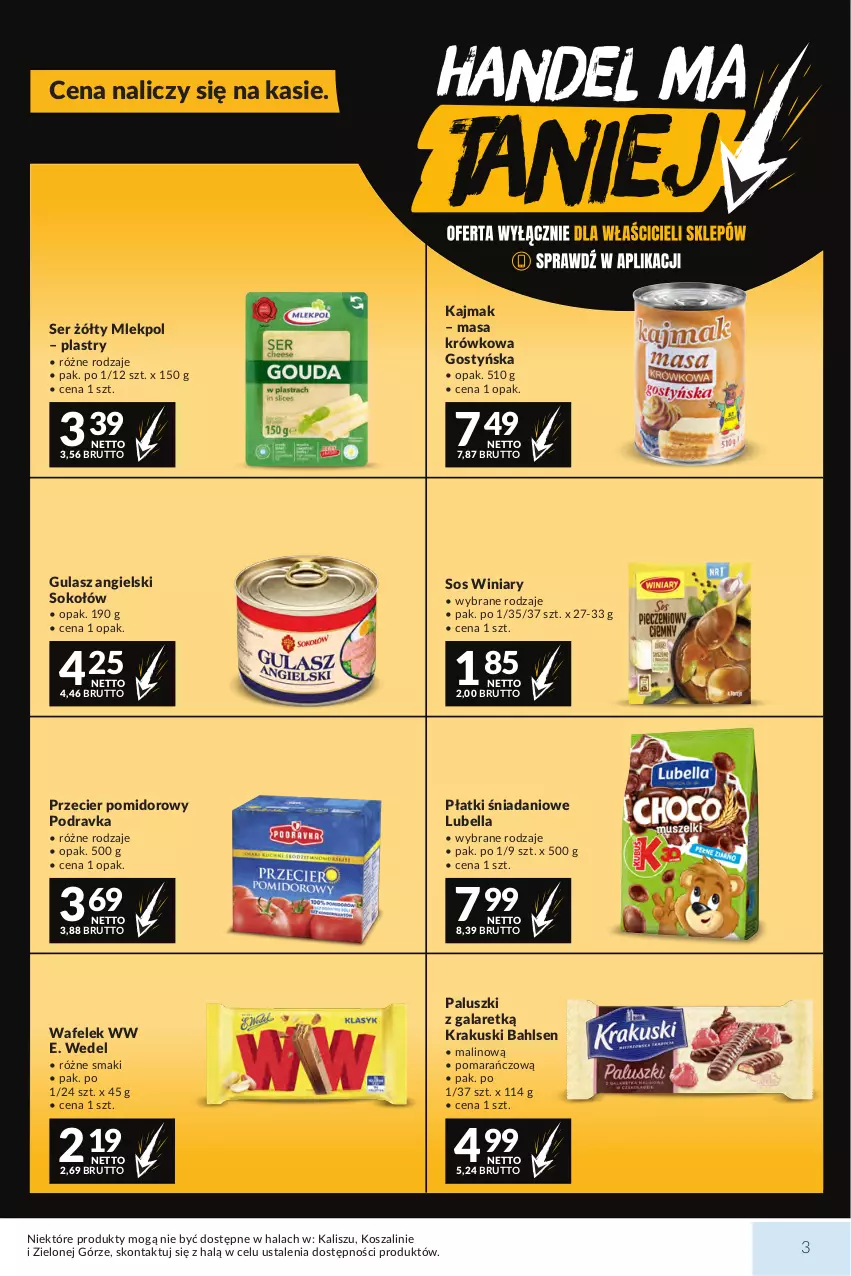 Gazetka promocyjna Makro - Mega oferty dla Twojego Sklepu - ważna 29.09 do 12.10.2026 - strona 3 - produkty: Bell, Bella, Danio, E. Wedel, Gala, Kosz, Krakus, Krakuski, Lubella, Masa krówkowa, Podravka, Ser, Sok, Sokołów, Sos, Szal, Wafelek, Winiary