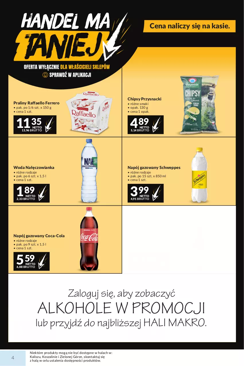 Gazetka promocyjna Makro - Mega oferty dla Twojego Sklepu - ważna 29.09 do 12.10.2026 - strona 4 - produkty: Alkohole, Chipsy, Coca-Cola, Fa, Ferrero, JBL, Kosz, Nałęczowianka, Napój, Napój gazowany, Praliny, Przysnacki, Raffaello, Schweppes, Szal, Wino, Woda, Wódka