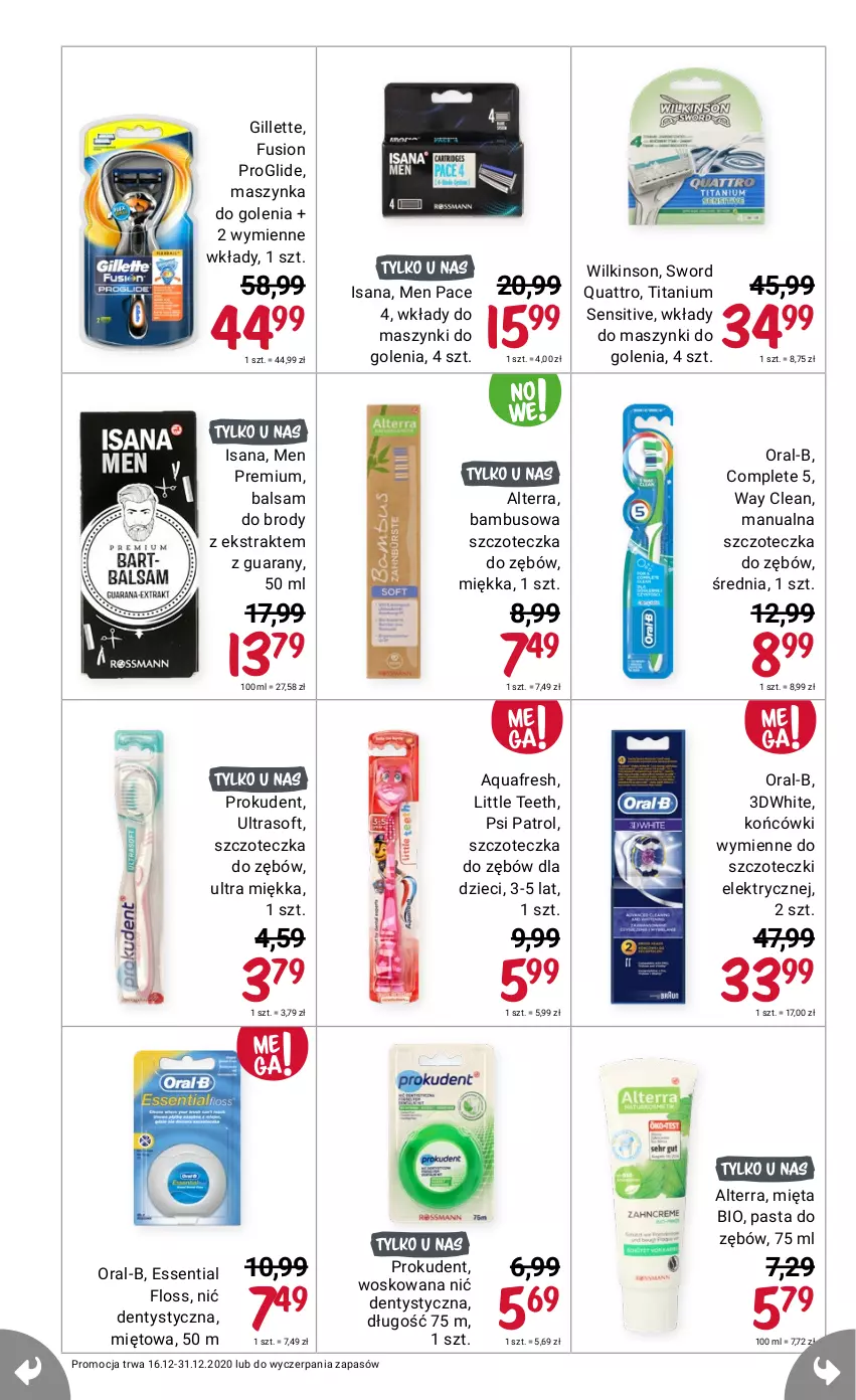 Gazetka promocyjna Rossmann - 16 grudnia - ważna 16.12 do 31.12.2021 - strona 18 - produkty: Alterra, Aquafresh, Fusion, Gillette, Isana, Maszynka, Prokudent, Psi Patrol, Szczoteczka, Szynka